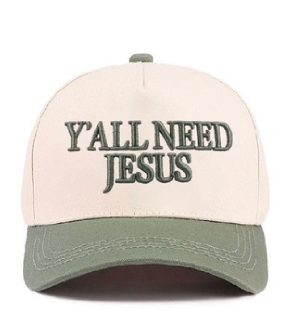 Y'all Need Jesus Hat