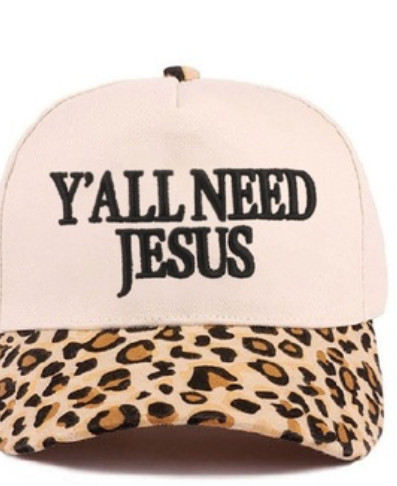 Y'all Need Jesus Hat
