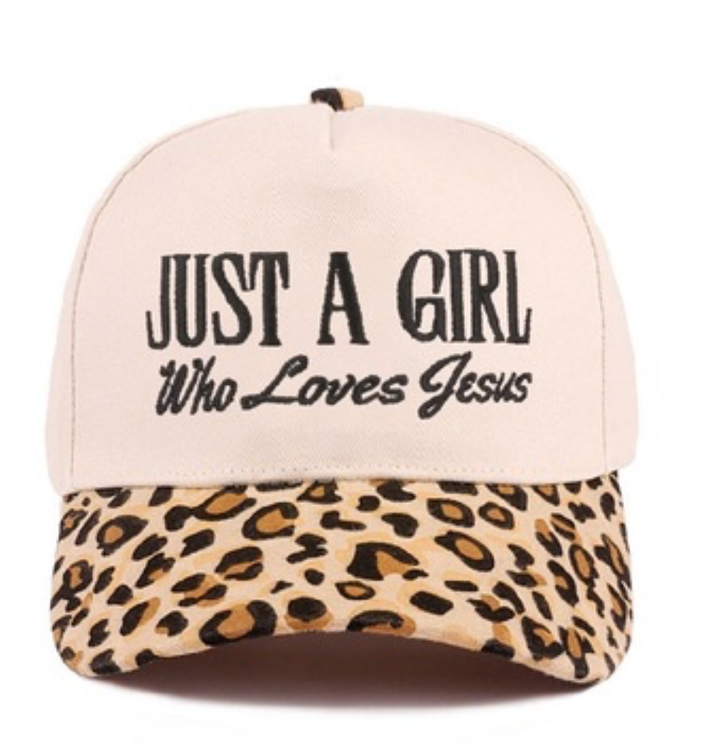 Just a Girl who loves Jesus Hat